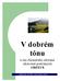 V dobre m tonu. e-zin obc anskeho sdruzenı zdravotný postizenych ORFEUS. roc nık tretı, rok 2005, mýsıc kvýten, cıslo 2