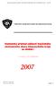 1.LEDNA 31.PROSINCE HASIČSKÝ ZÁCHRANNÝ SBOR OLOMOUCKÉHO KRAJE. Statistický přehled událostí Hasičského záchranného sboru Olomouckého kraje rok 2007