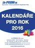 KALENDÁŘE PRO ROK 2016