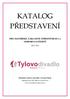 KATALOG PŘEDSTAVENÍ. PRO MATEŘSKÉ, ZÁKLADNÍ, STŘEDNÍ ŠKOLY a ODBORNÁ UČILIŠTĚ JARO 2016. Městské Tylovo divadlo v Kutné Hoře