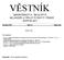 VĚSTNÍK MINISTERSTVA ŠKOLSTVÍ, MLÁDEŽE A TĚLOVÝCHOVY ČESKÉ REPUBLIKY. Ročník LVIII Sešit 10 Říjen 2002 O B S A H