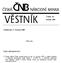 Částka 10 Ročník 2005. Vydáno dne 27. července 2005. O b s a h : ČÁST OZNAMOVACÍ