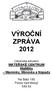 VÝROČNÍ ZPRÁVA 2012. Občanské sdružení MATEŘSKÉ CENTRUM MaMiNa Maminky, Miminka a Nápady. Na Babí 190 Police nad Metují 549 54