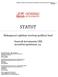 STATUT. Dluhopisový zajištěný otevřený podílový fond Generali Investments CEE, investiční společnost, a.s. STATUT