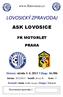 www.fklovosice.cz LOVOSICKÝ ZPRAVODAJ ASK LOVOSICE FK MOTORLET PRAHA Datum: středa 3. 4. 2013 Výkop: 16:30h