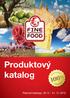 Produktový katalog Platnost katalogu: 26. 9. 31. 12. 2012