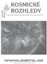 KOSMICKÉ ROZHLEDY. www.astro.cz VĚSTNÍK ČESKÉ ASTRONOMICKÉ SPOLEČNOSTI. Číslo 1/2015. Ročník 53. Samostatně neprodejná příloha časopisu Astropis