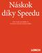 Náskok díky Speedu. Vaše výroba umí daleko víc. Svařovat se nyní dá výrazně rychleji.