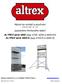 Návod na montáž a používání. pojízdného hliníkového lešení ALTREX série 4000 (typy 4100, 4200 a 4400-K2) ALTREX série 4000-S (typy 4100-S a 4200-S)