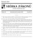 SBÍRKA ZÁKONŮ. Ročník 2015 ČESKÁ REPUBLIKA. Částka 164 Rozeslána dne 28. prosince 2015 Cena Kč 45, O B S A H :