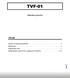 TVF-01. Montážní příručka. Instrukce k bezpečnému používání...3 Obsah balení...4 Popis kabelové sady...5