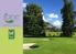 výhradní marketingový partner Golf Resortu Karlovy Vary velký prostor pro představivost