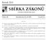 SBÍRKA ZÁKONŮ. Ročník 2015 ČESKÁ REPUBLIKA. Částka 100 Rozeslána dne 30. září 2015 Cena Kč 45, O B S A H :