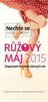 Nechte se. svést růžovým. Degustační festival růžových vín. www.ruzovymaj.cz www.farmarsketrziste.cz