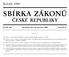 Cо ESKEб REPUBLIKY. Cо aбstka 109 Rozeslaб na dne 22. prosince 1998 OBSAH: