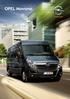 Opel Movano. 2.3 CDTI MT Euro4 (107kW/146k) DPF. 2.3 CDTI MT Euro4 (92kW/125k) 2.3 CDTI MT Euro4 (74kW/100k) 2.3 CDTI MTA Euro4 (92kW/125k) DPF