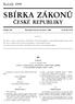 CÏ ESKEÂ REPUBLIKY. ZAÂ KON ze dne 11. listopadu 1999 o azylu a o zmeïneï zaâkona cï. 283/1991 Sb., o Policii CÏ eskeâ republiky,