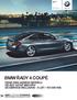 BMW ŘADY 4 COUPÉ CENA ZÁKLADNÍHO MODELU OD 825 124 KČ BEZ DPH SE SERVICE INCLUSIVE 5 LET / 100 000 KM. BMW řady 4 Coupé