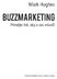 Mark Hughes Buzzmarketing Get People to Talk about Your Stuff