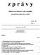 z p r á v y Ministerstva financí České republiky pro finanční orgány obcí a krajů Ročník: 2008 V Praze dne 5. září 2008