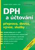 DPH a účtování přeprava, dovoz, vývoz, služby 5. aktualizované vydání