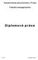 Vysoká škola ekonomická v Praze. Fakulta managementu. Diplomová práce. 12/2011 Ing. Roman Čížek