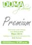 Premium. Říjen 2014 Katalog je určen pouze pro spolupracovníky B2B Partner. Elektronické vydání katalogu zboží Doma je doma
