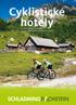 12 hotelů našeho turistického regionu nabízí ideální podmínky pro cyklisty