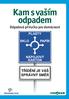 Kam s vaším odpadem Odpadová příručka pro domácnost