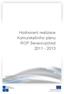 Hodnocení realizace Komunikačního plánu ROP Severovýchod 2011-2013. Příloha: XX