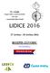 51. ročník etapového cyklistického závodu s mezinárodní účastí LIDICE 2016. 27. května - 29. května 2016 ROZPIS ZÁVODU. www.mcezlidice.