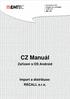 CZ Manuál. Zařízení s OS Android. Import a distribuce: RECALL s.r.o.