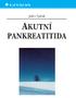 AKUTNÍ PANKREATITIDA. Hlavní autor: Doc. MUDr. Julius Špičák, CSc.
