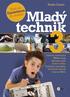 Mladý technik 3. Staň se Einsteinem 21. stoletítí. Radek Chajda