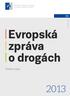 Evropská zpráva o drogách