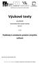 Výukové texty. pro předmět. Automatické řízení výrobní techniky (KKS/ARVT) na téma. Podklady k ovládacím prvkům strojního zařízení