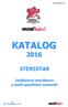 KATALOG 2016 STERISTAR Indikátory sterilizace a další spotřební materiál