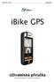 ibike GPS Uživatelská příručka (určeno pro iphone 5, iphone 4S a iphone 4)