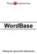 WordBase Postup pro zpracování dokumentů