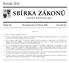 SBÍRKA ZÁKONŮ. Ročník 2010 ČESKÁ REPUBLIKA. Částka 26 Rozeslána dne 24. března 2010 Cena Kč 25, O B S A H :