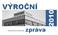 Úvodní slovo generálního ředitele 3. Zpráva auditora k výroční zprávě TEDOM a.s. 4. Hlavní údaje účetní závěrky TEDOM a.s. 5