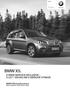 BMW X. Ceny a výbava Stav: Duben. Radost z jízdy BMW X. S BMW SERVICE INCLUSIVE LET / KM V SÉRIOVÉ VÝBAVĚ.