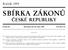 Cо ESKEб REPUBLIKY OBSAH: /1992 Sb., kterou se vydaбvaб seznam zdravotnубch vyбkonuй s bodovyбmi hodnotami