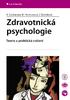 Eva Zacharová, Miroslava Hermanová, Jaroslava Šrámková ZDRAVOTNICKÁ PSYCHOLOGIE Teorie a praktická cvičení Součástí publikace je doprovodné CD.