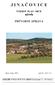 J I N A Č O V I C E PRŮVODNÍ ZPRÁVA. ÚZEMNÍ PLÁN OBCE návrh. Brno, říjen 2005 zak.čís. 1012.1.6.