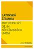 Latinská čítanka pro studující dějin křesťanského umění. PhDr. Josef Šimandl, Ph.D. (s přispěním studujících)
