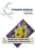 o činnosti školy 2010/2011 Mateřská škola, Základní škola a Praktická škola, Jindřichův Hradec