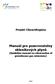 Projekt ClimactRegions. Manuál pro pozorovatelny skleníkových plynů (Guideline manual on observation of greenhouse gas emissions)