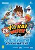 CO JE TO VLASTNĚ YO-KAI WATCH?