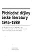 Přehledné dějiny české literatury 1945-1989